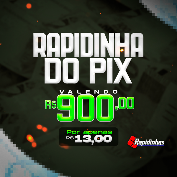 15º RAPIDINHA VALENDO R$ 900,00! 