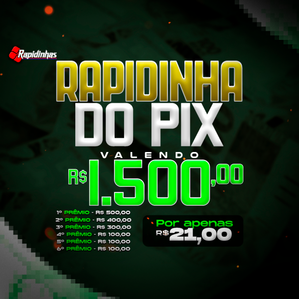 27º RAPIDINHA VALENDO R$ 1.500,00 EM 6 PRÊMIOS!!