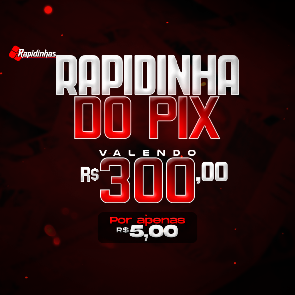52º RAPIDINHA VALENDO R$ 300,00! 
