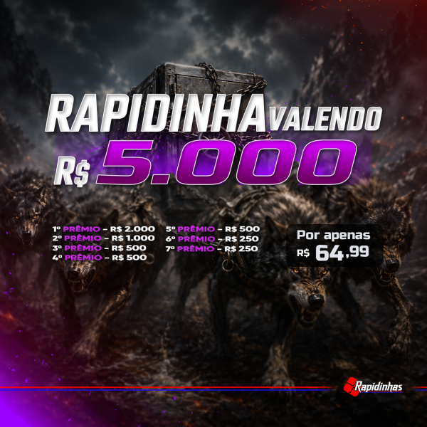 21° NOVA RAPIDINHA VALENDO R$ 5.000,00 EM 7 PREMIOS